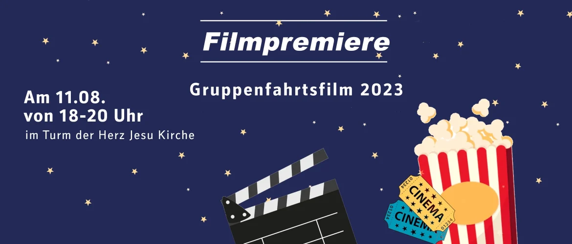 Filmpremiere des Gruppenfahrtfilms 2023 am 11.08.